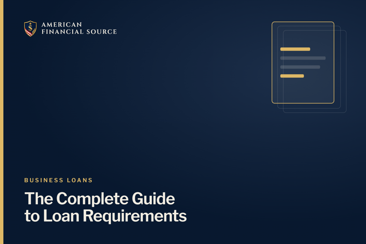 The Complete Guide to Business Loan Requirements — small business loan guide illustration