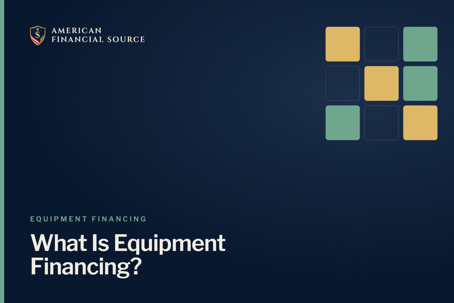 What is Equipment Financing? A Complete Guide for Small Businesses — equipment financing guide illustration